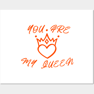 YOU ARE MY QUEEN , ROMANTIC COOL Posters and Art